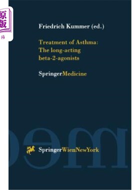 海外直订医药图书Treatment of Asthma: The Long-Acting Beta-2-Agonists 哮喘的治疗：长效β-2激动剂