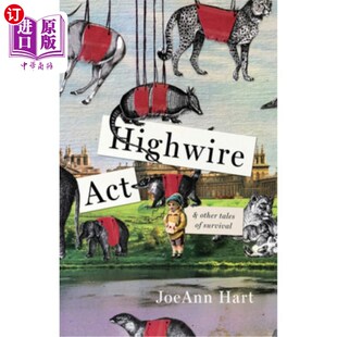Other Tales 高线行动和其他生存故事 海外直订Highwire Survival ACT
