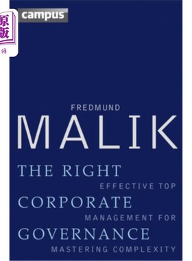 海外直订The Right Corporate Governance: Effective Top Management for Mastering Complexit 正确的公司治理:控制复杂性