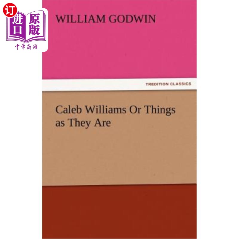 海外直订Caleb Williams or Things as They Are 凯莱布·威廉姆斯的《万物如故
