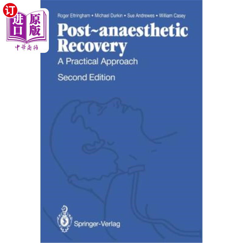 海外直订医药图书Post-Anaesthetic Recovery: A Practical Approach 麻醉后恢复：一种实用的方法