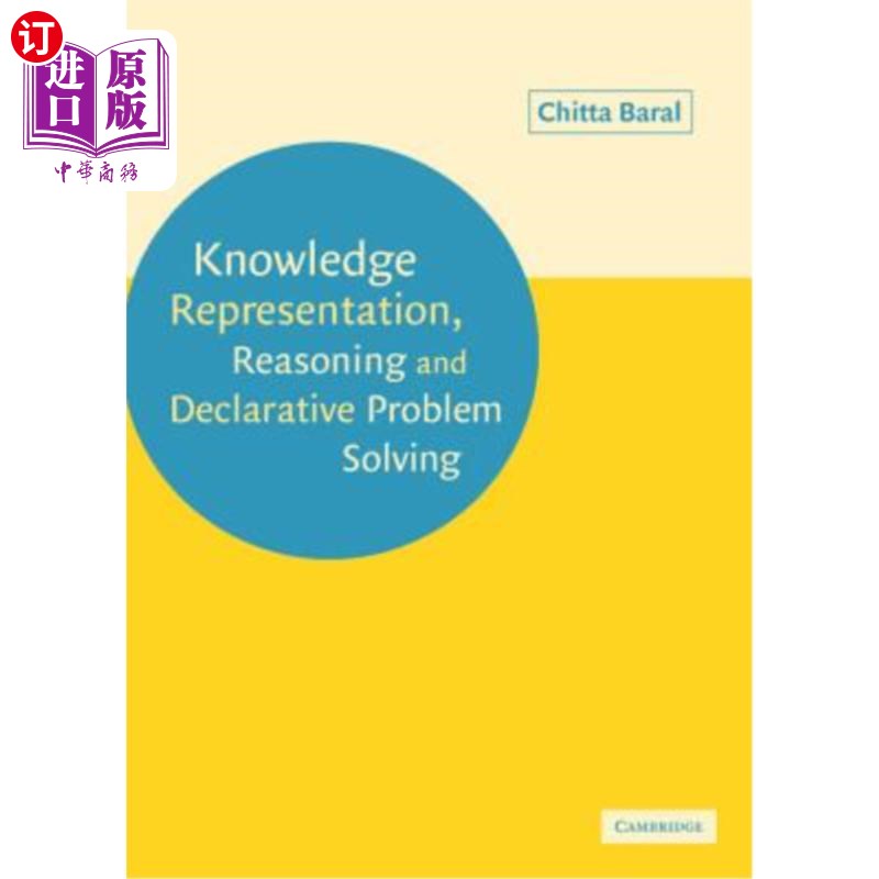 海外直订Knowledge Representation, Reasoning and Declarative Problem Solving 知识表示、推理与陈述性问题解决