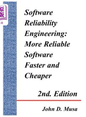 海外直订Software Reliability Engineering: More Reliable Software Faster and Cheaper 2nd  软件可靠性工程：更可靠的软