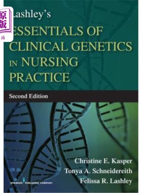 海外直订医药图书Lashley's Essentials of Clinical Genetics in Nursing Practice 护理实践中的临床遗传学要点