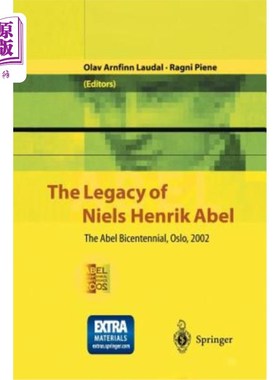 海外直订The Legacy of Niels Henrik Abel: The Abel Bicentennial, Oslo, 2002 尼尔斯·亨里克·阿贝尔的遗产：阿贝尔二百周