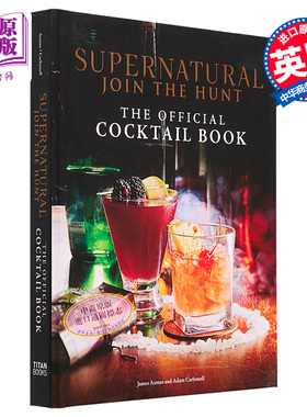 预售 邪恶力量 官方鸡尾酒书 Supernatural The Official Cocktail Book 英文原版 James Asmus 调制鸡尾酒【中商原版】