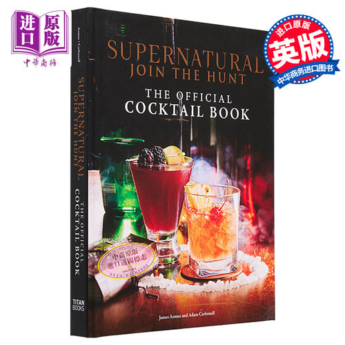 邪恶力量 官方鸡尾酒书 Supernatural The Official Cocktail Book 英文原版 James Asmus 调制鸡尾酒【中商原版】