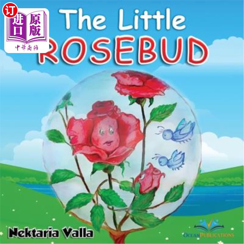 海外直订The Little Rosebud: The Fear of Separation Children's Book 《小玫瑰花蕾:分离的恐惧》儿童读物