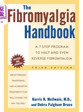 海外直订医药图书The Fibromyalgia Handbook, 3rd Edition: A 7-Step Program to Halt and Even Revers 纤维肌痛手册，第三