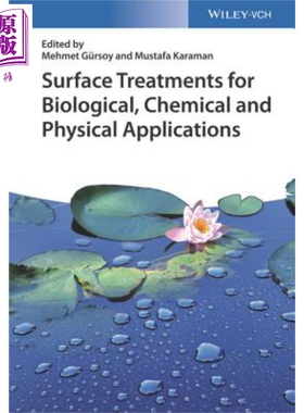 现货 生物 化学与物理应用的表面处理 Surface Treatments For Biological, Chemical And Physical Applications Mehmet