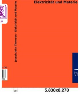 海外直订德语 Elektrizit?t und Materie 电与物质