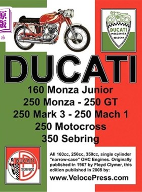 海外直订Ducati Factory Workshop Manual: 160cc, 250cc & 350cc NARROW CASE, SINGLE CYLINDE 杜卡蒂工厂车间手册：160cc