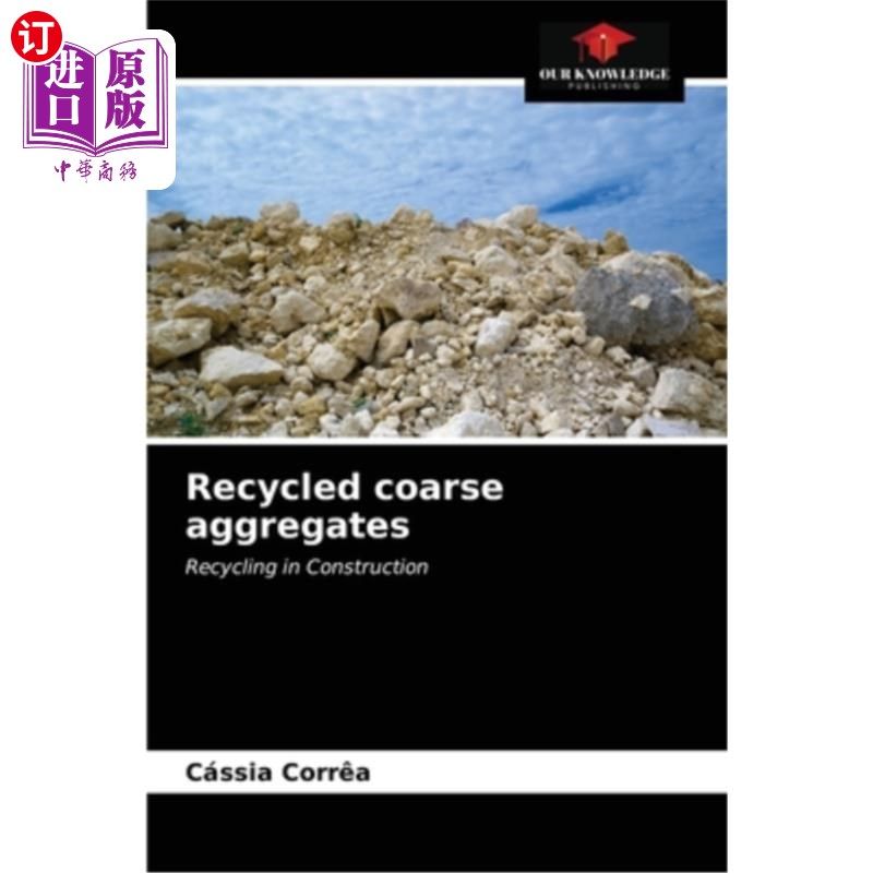 海外直订recycled coarse aggregates 再生粗骨料