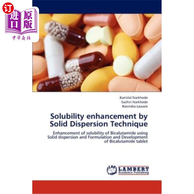 海外直订医药图书Solubility enhancement by Solid Dispersion Technique 固体分散技术增强溶解度