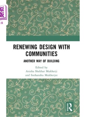 海外直订Renewing Design with Communities: Another Way of Building 用社区更新设计:另一种建筑方式