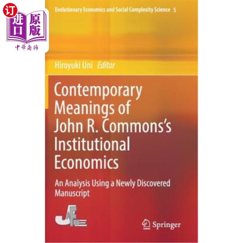 海外直订Contemporary Meanings of John R. Commons's Institutional Economics: An Analysis  约翰·R·康姆斯制度经济学的