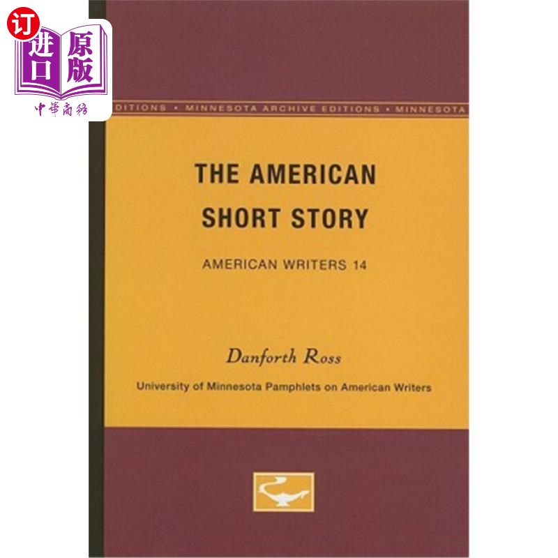 海外直订The American Short Story - American Writers 14: University of Minnesota Pamphlet 美国短篇小说-美国作家14：