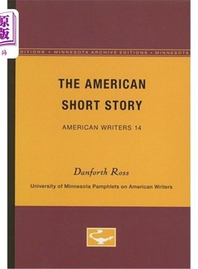 海外直订The American Short Story - American Writers 14: University of Minnesota Pamphlet 美国短篇小说-美国作家14：