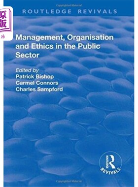 海外直订Management, Organisation, and Ethics in the Publ... 公营部门的管理、组织及道德