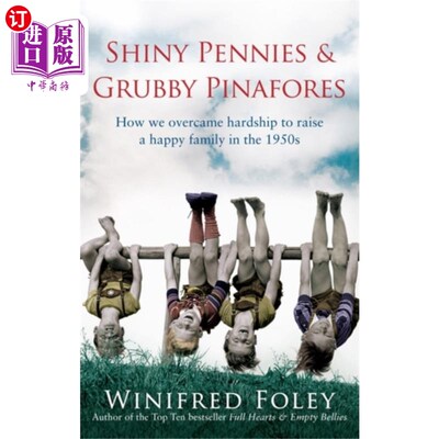 海外直订Shiny Pennies And Grubby Pinafores 闪亮的便士和脏兮兮的围裙