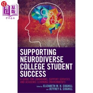 Guide College 支持大学生成功：图书馆员 Librarians for Success Student Neurodiverse 海外直订Supporting