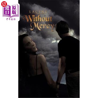 海外直订Without Mercy 毫不留情地