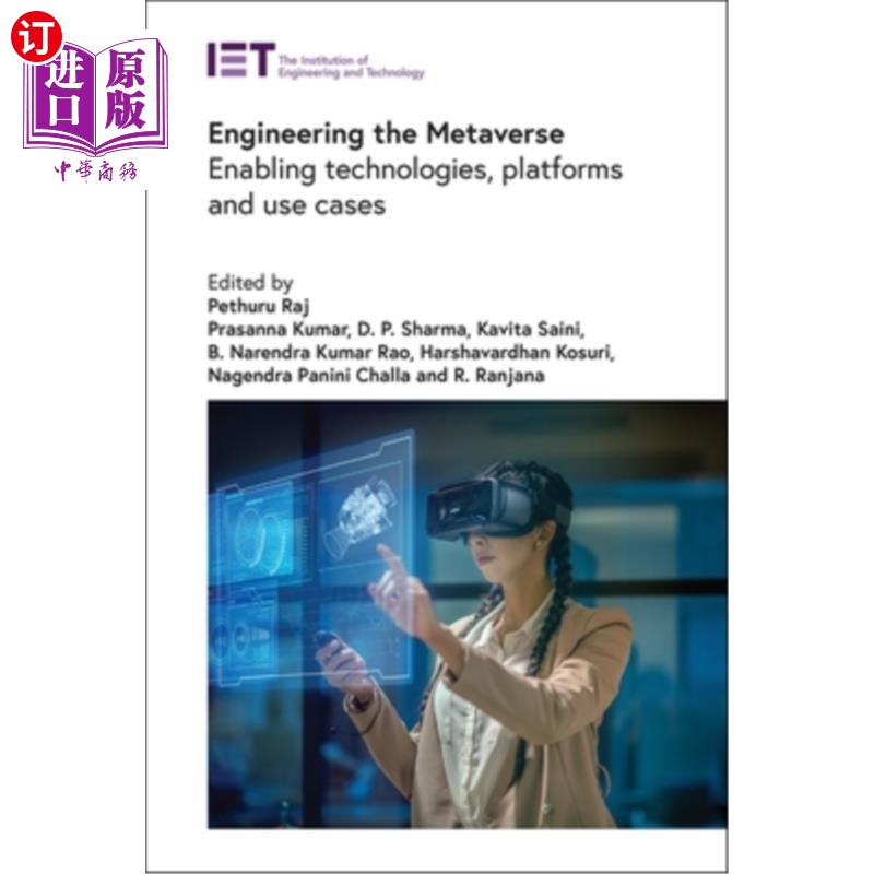 海外直订Engineering the Metaverse: Enabling Technologies, Platforms and Use Cases 构建虚拟世界:启用技术、平台和用
