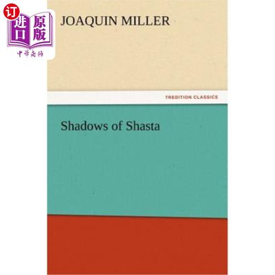 海外直订Shadows of Shasta 沙斯塔的影子