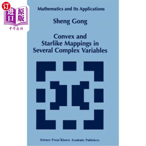 海外直订Convex and Starlike Mappings in Several Complex Variables 几个复变量中的凸映射和星形映射