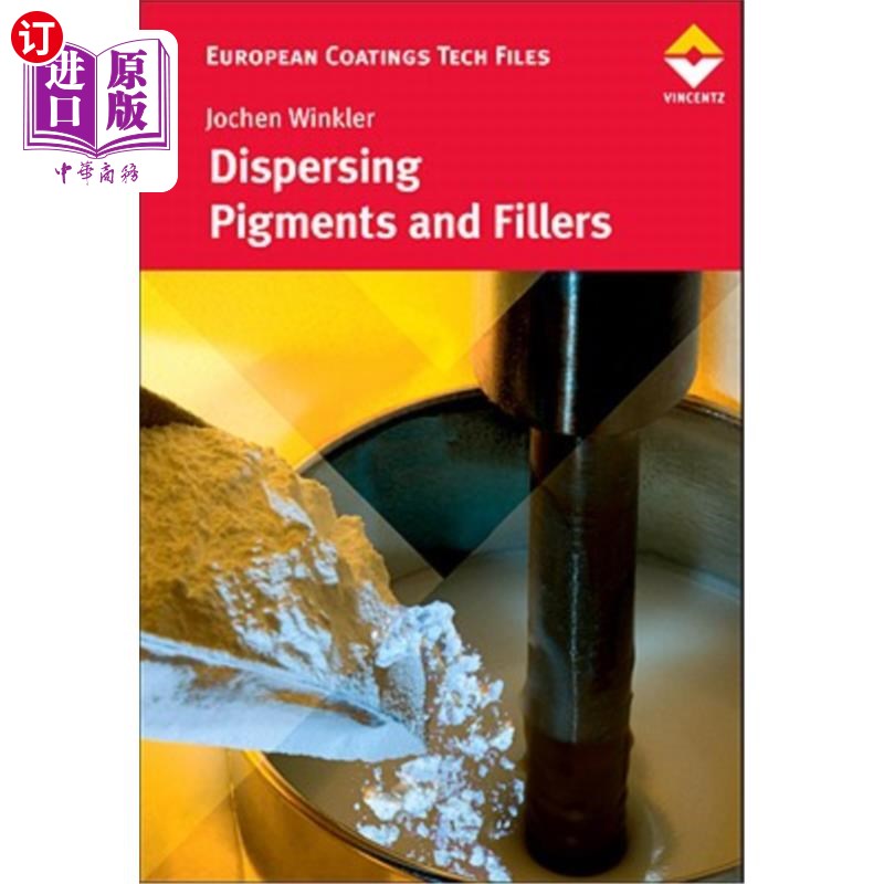 海外直订Dispersing Pigments and Fillers 分散颜料和填料