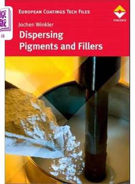 海外直订Dispersing Pigments and Fillers 分散颜料和填料