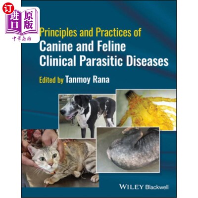 海外直订医药图书Principles and Practices of Canine and Feline Clinical Parasitic Diseases 犬和猫临床寄生虫病的原理