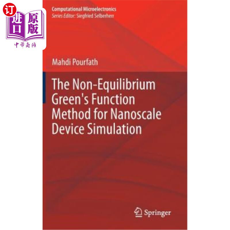 海外直订The Non-Equilibrium Green's Function Method for Nanoscale Device Simulation 纳米器件模拟的非平衡格林函数法