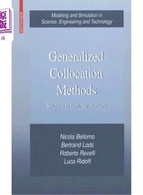 海外直订Generalized Collocation Methods: Solutions to Nonlinear Problems 广义配置法：非线性问题的解