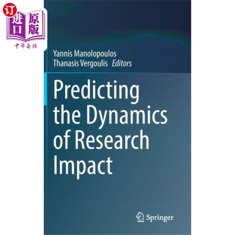 海外直订Predicting the Dynamics of Research Impact 预测研究影响的动态