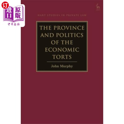 海外直订Province and Politics of the Economic Torts 经济侵权的省际与政治