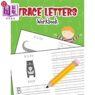 海外直订Trace Letters Workbook: Animal Alphabet Book Handwriting Practice for Pre K, Pre 痕迹字母练习册:动物字母书