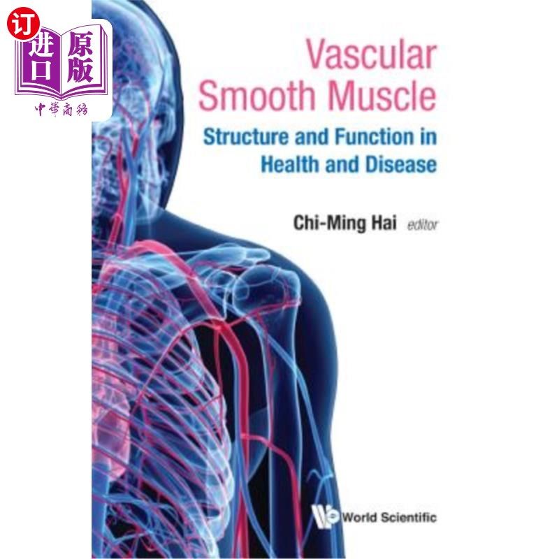 海外直订Vascular Smooth Muscle: Structure and Function in Health and Disease 血管平滑肌：健康与疾病的结构与功能