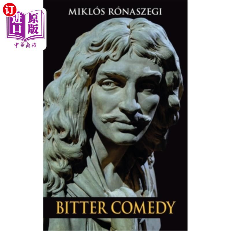海外直订Bitter Comedy: The Life of Molière 《苦涩喜剧：莫里哀的一生》