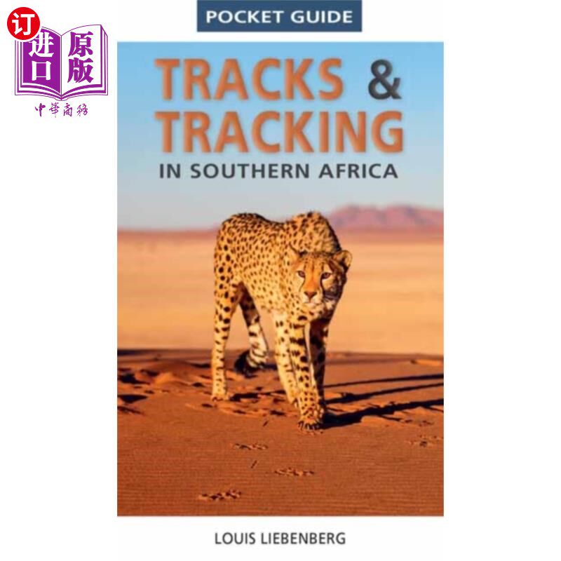海外直订Pocket Guide Tracks and Tracking in Southern Afr... 袖珍指南跟踪和跟踪在南部非洲
