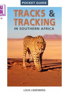海外直订Pocket Guide Tracks and Tracking in Southern Afr... 袖珍指南跟踪和跟踪在南部非洲