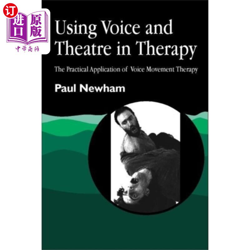 海外直订医药图书Using Voice and Theatre in Therapy 在治疗中使用声音和戏剧