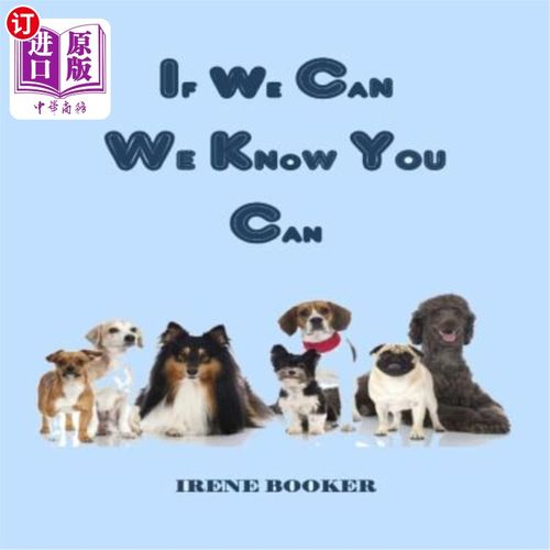 海外直订If We Can We Know You Can 如果我们行，我们知道你行