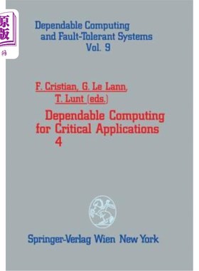 海外直订Dependable Computing for Critical Applications 4 关键应用的可靠计算4