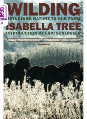 海外直订Wilding: Returning Nature to Our Farm 野生：让大自然回到我们的农场