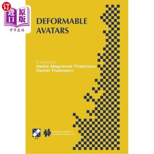 Tc5 可变形化身：Ifip November Avatars Ifip Deform Wg5.10 海外直订Deformable 2000 Workshop