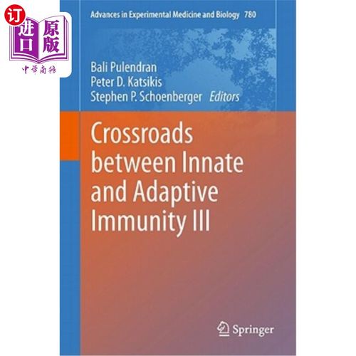 海外直订医药图书Crossroads Between Innate and Adaptive Immunity III 先天免疫和适应性免疫的交叉点III