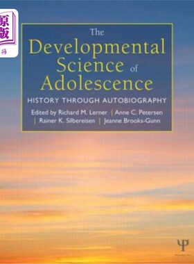 海外直订The Developmental Science of Adolescence: History Through Autobiography 青少年的发展科学:通过自传的历史