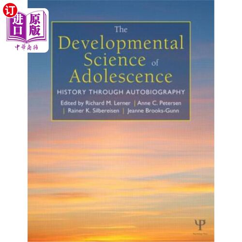海外直订The Developmental Science of Adolescence: History Through Autobiography 青少年的发展科学:通过自传的历史
