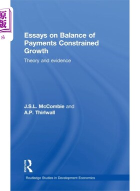 海外直订Essays on Balance of Payments Constrained Growth 国际收支限制增长论文集